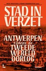 Stad in verzet - Nico Wouters ; Frank Seberechts - 9789401498289