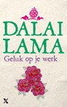 Geluk op je werk - Dalai Lama ; Howard C Cutler - 9789401603799