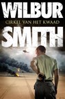 Cirkel van het kwaad - Wilbur Smith - 9789401604291