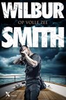 Op volle zee - Wilbur Smith - 9789401606837