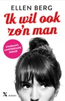 Ik wil ook zo'n man - Ellen Berg - 9789401608176