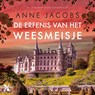 De erfenis van het weesmeisje - Anne Jacobs - 9789401613804