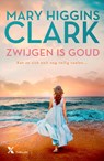 Zwijgen is goud - Mary Higgins Clark - 9789401615648