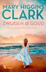 Zwijgen is goud - Mary Higgins Clark - 9789401615679
