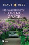 Het familiegeheim van Florence Grace - Tracy Rees - 9789401617567