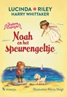 Noah en het speurengeltje - Lucinda Riley ; Harry Whittaker - 9789401617925