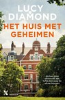Het huis met geheimen - Lucy Diamond - 9789401618946
