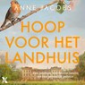 Hoop voor het landhuis - Anne Jacobs - 9789401619455