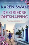 De Griekse ontsnapping - Karen Swan - 9789401620284