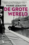 De grote wereld - Pierre Lemaitre - 9789401620567
