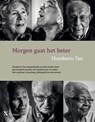 Morgen gaat het beter - Humberto Tan - 9789401620741