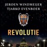 Revolutie - Jeroen Windmeijer ; Tjarko Evenboer - 9789401622455