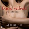 Bijna verliefd - Abbi Glines - 9789401622981