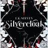 Silvercloak - L.K. Steven - 9789401625029