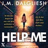 Help me - J.M. Dalgliesh - 9789401625135