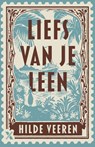 Liefs van je Leen - Hilde Veeren - 9789401625449