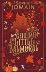 De geheimen van Little Balmoral - Sophie Jomain - 9789401625463