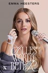 Alles wordt beter - Emma Heesters - 9789401625562