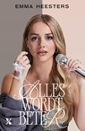 Alles wordt beter - Emma Heesters - 9789401625968