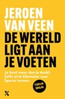 De wereld ligt aan je voeten - Jeroen van Veen - 9789401626293