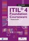 ITIL® 4 Foundation Courseware - Nederlands - Van Haren Learning Solutions a.o. - 9789401804608