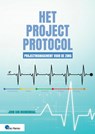 Het Projectprotocol - Projectmanagement voor de Zorg - John van Rouwendaal - 9789401814102