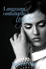 Langzaam ontluikt de liefde - Janette Oke - 9789401900348