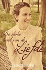 De sterke band van de liefde - Janette Oke - 9789401900379