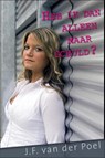 Heb ik dan alleen maar schuld? - J.F. van der Poel - 9789401900461