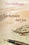 Verbonden met jou - Gea Veldkamp - 9789401904919
