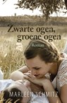 Zwarte ogen, groene ogen - Marleen Schmitz - 9789401906548