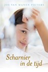 Scharnier in de tijd - Jos van Manen  Pieters - 9789401909877
