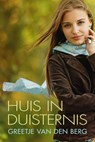 Huis in duisternis - Greetje van den Berg - 9789401910859