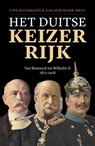 Het Duitse Keizerrijk - Uwe Klussmann ; Joachim Mohr - 9789401913362