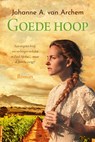 Goede hoop - Johanne A. van Archem - 9789401915762