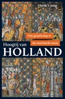 Hoogtij van Holland - Henk 't Jong - 9789401918534