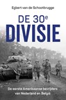 De 30e divisie - Egbert van de Schootbrugge - 9789401918596
