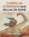 Goden en godinnen van Hellas en Rome - Philip Matyszak - 9789401919050