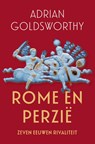 Rome en Perzië - Adrian Goldsworthy - 9789401919401