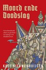 Moord ende doodslag - Kees Nieuwenhuijsen - 9789401919845