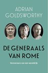 De generaals van Rome - Adrian Goldsworthy - 9789401920018