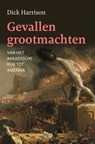 Gevallen grootmachten - Dick Harrison - 9789401920315
