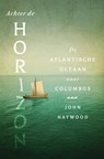 Achter de horizon - John Haywood - 9789401920568