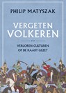 Vergeten volkeren - Philip Matyszak - 9789401921008