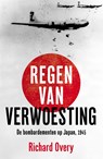 Regen van verwoesting - Richard Overy - 9789401921022