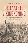De laatste Vikingkoning - Tore Skeie - 9789401921664