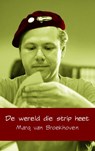 De wereld die strip heet - Marq van Broekhoven - 9789402109733