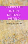 Democratie in een digitale wereld - Alias Pyrrho - 9789402112979