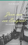 Zoon van een emigrant - Derk Boswijk - 9789402116311