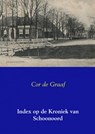 Index op de Kroniek van Schoonoord - Cor de Graaf - 9789402123265